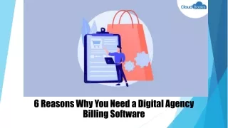 6 Reasons Why You Need a Digital Agency Billing Software