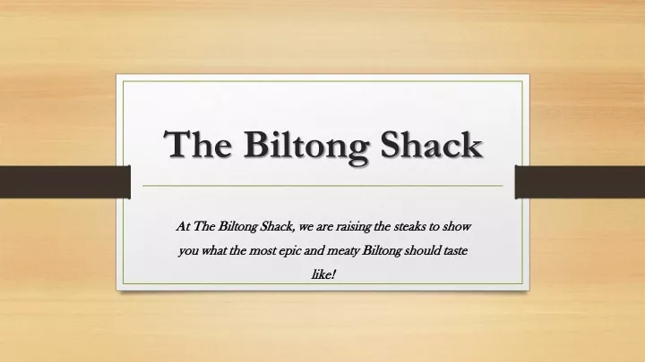 the biltong shack