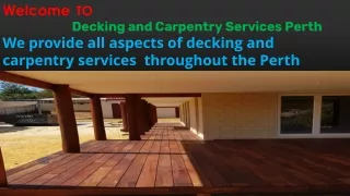 welcome to decking and carpentry services perth