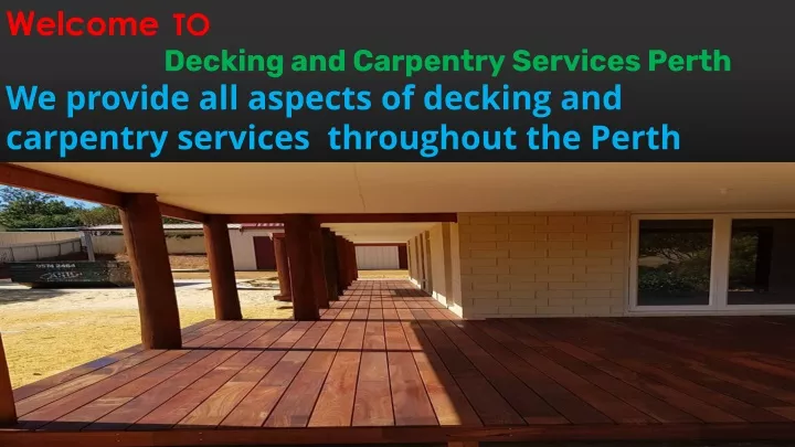 welcome to decking and carpentry services perth