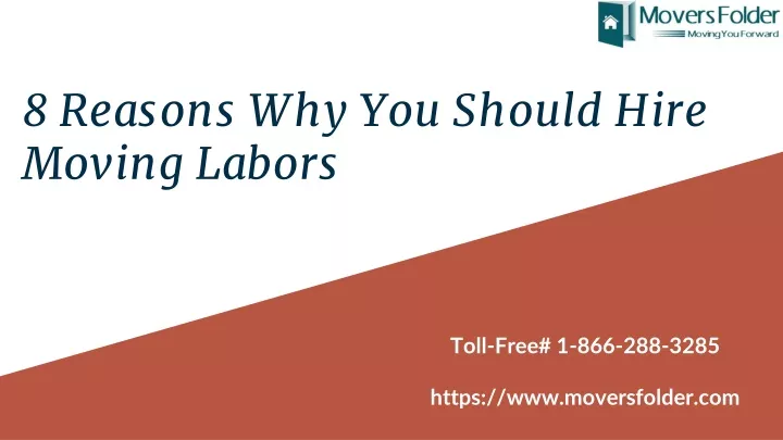 8 reasons why you should hire moving labors