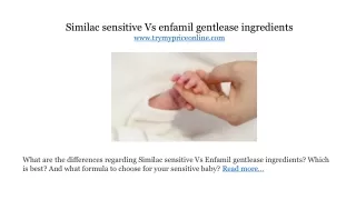 Similac sensitive Vs enfamil gentlease ingredients