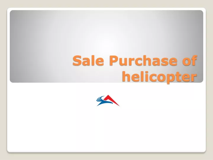 sale purchase of helicopter