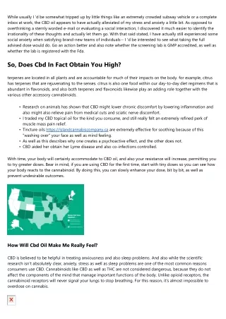 Does Cbd Obtain You High And Also Just How Does It Make You Feel?