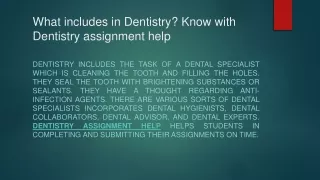 what includes in dentistry know with dentistry assignment help