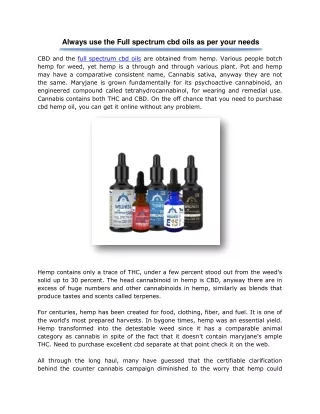 always use the full spectrum cbd oils as per your