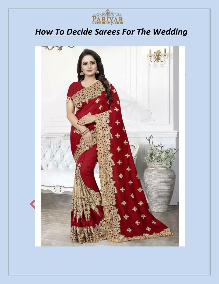 how to decide sarees for the wedding