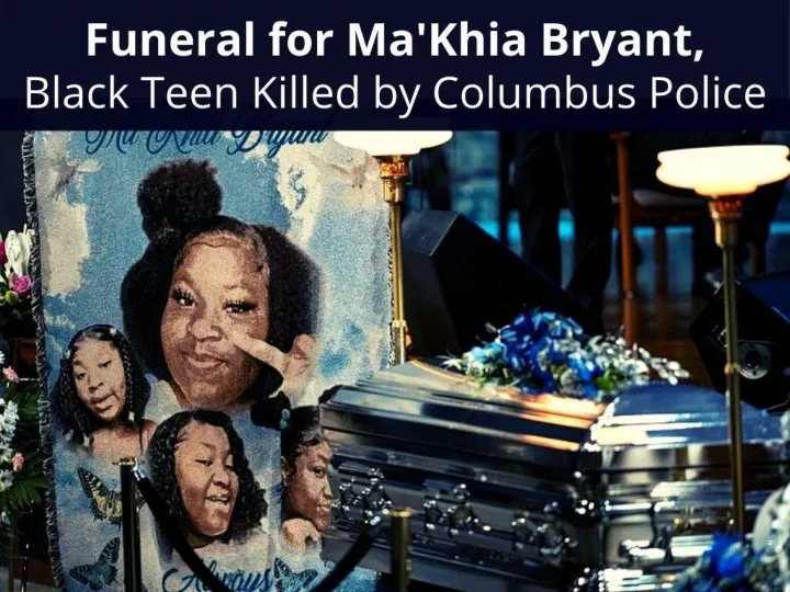 funeral for ma khia bryant black teen killed by columbus police