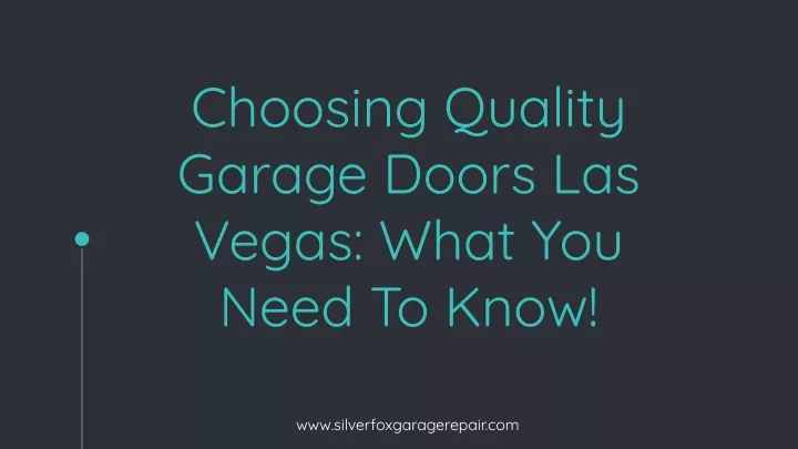 choosing quality garage doors las vegas what