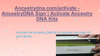 Ancestrydna.com/activate - AncestryDNA Sign