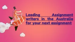 leading assignment writers in the australia for your next assignment