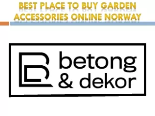 Best Place to Buy Garden Accessories Online Norway