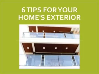 6 Tips for Your Home's Exterior