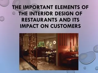 The Important Elements of the Interior Design of Restaurants and Its Impact on Customers