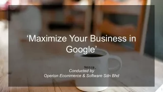 Maximize Your Business in Google My Business