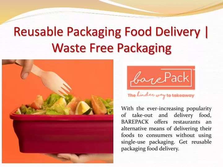 reusable packaging food delivery waste free packaging