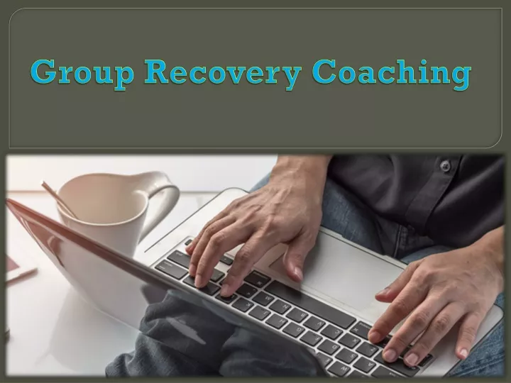 group recovery coaching