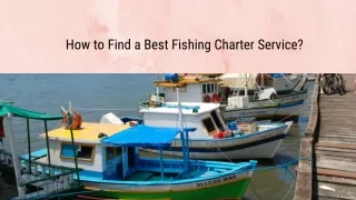 How to Find a Best Fishing Charter Service?