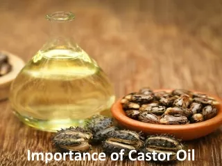 Castor Oil Importance