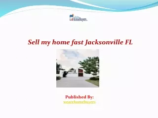 Sell my home fast Jacksonville FL