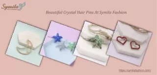Beautiful Crystal Hair Pins At Symila Fashion