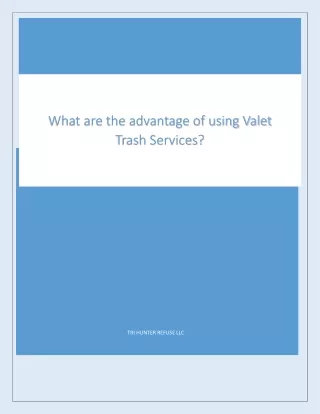 Using Valet Trash Services