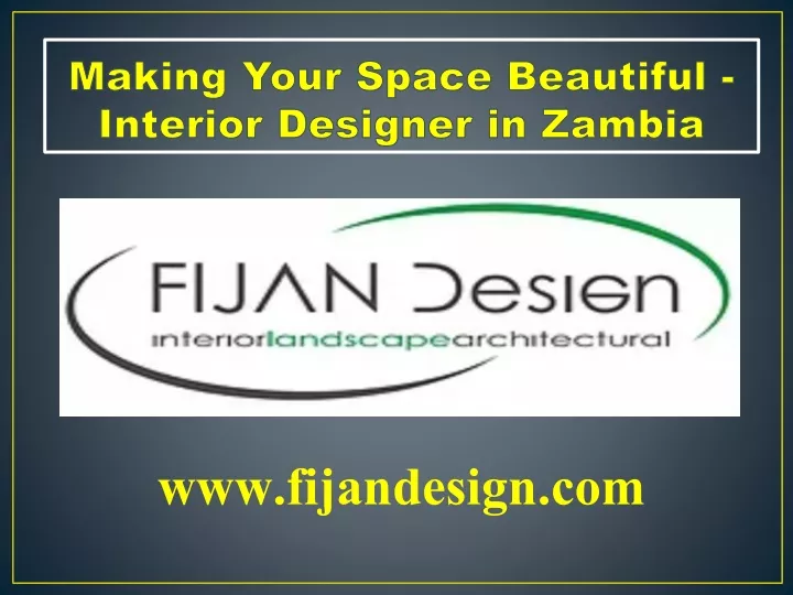 making your space beautiful interior designer in zambia