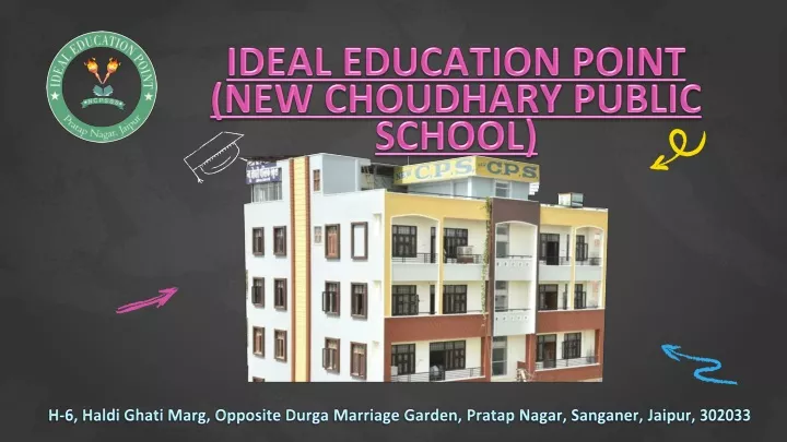ideal education point new choudhary public school