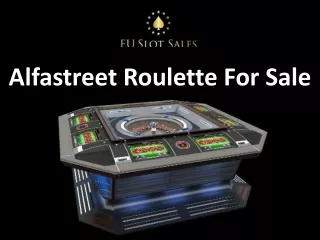 Alfastreet Roulette For Sale
