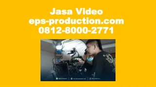 0812-8000-2771 Company Profile Dalam Bahasa Inggris Di Jakarta | Jasa Video eps-