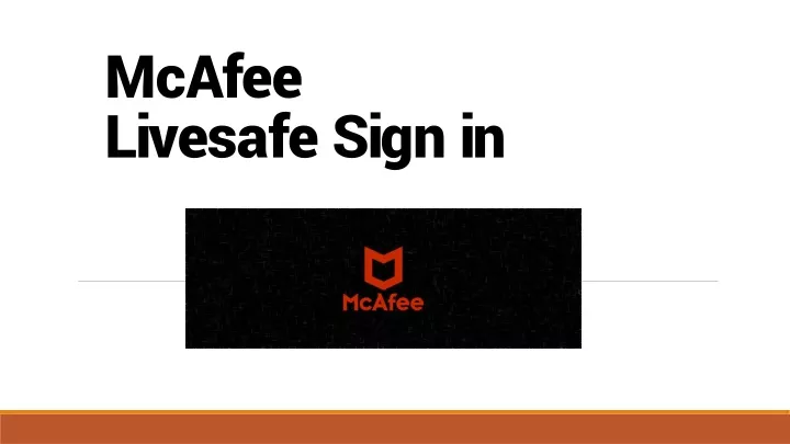 mcafee livesafe sign in