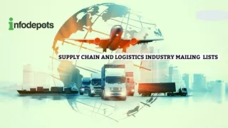 Infodepots - Supply Chain and Logistics ppt