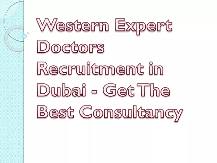 western expert doctors recruitment in dubai get the best consultancy