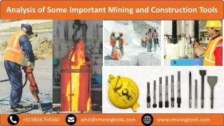 Analysis of Some Important Mining and Construction Tools