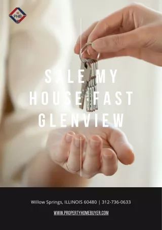 Gradually Increase Sale My House Fast Glenview