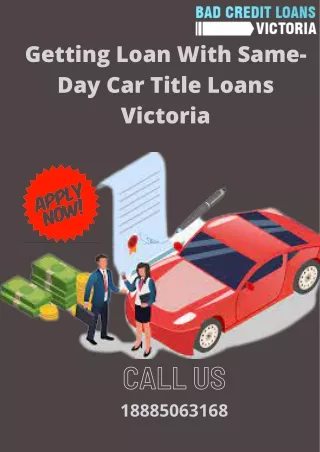 Leading with same day  Car title loan Victoria