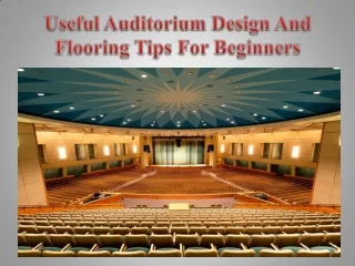 Useful Auditorium Design And Flooring Tips For Beginners