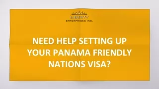 Need help setting up your Panama Friendly Nations visa?