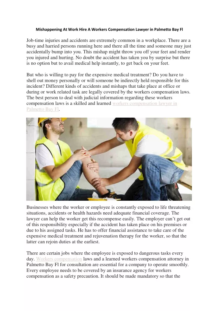 mishappening at work hire a workers compensation