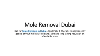 Mole Removal Dubai