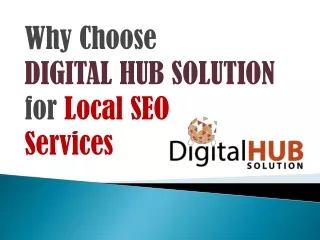 why choose digital hub solution for local