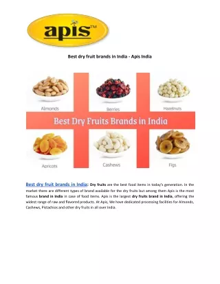 Best dry fruit brands in India - Apis India