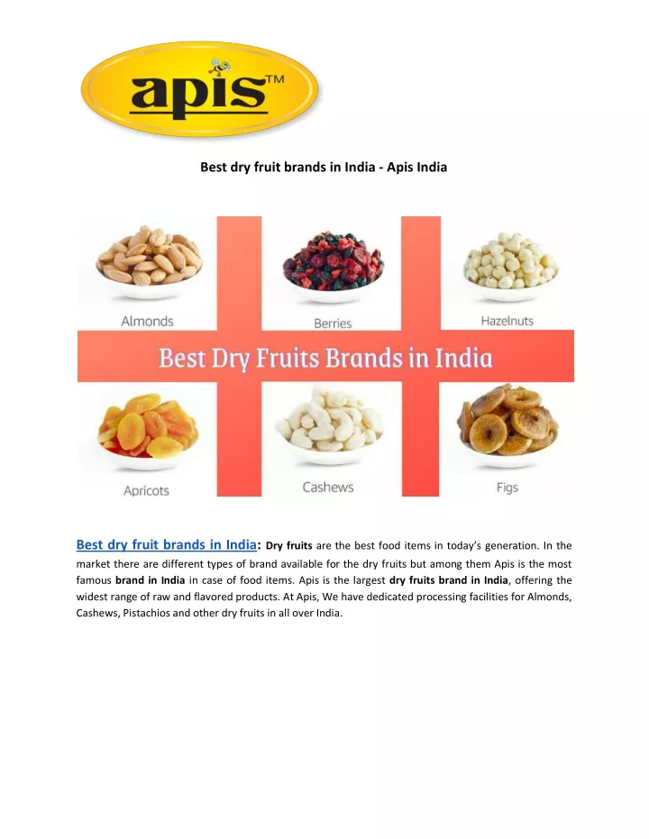 best dry fruit brands in india apis india