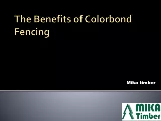 The Benefits of Colorbond Fencing