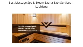 Best Massage Spa & Steam Sauna Bath Services In Ludhiana