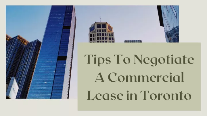 tips to negotiate a commercial lease in toronto