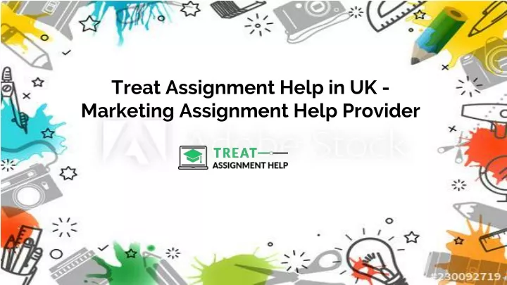 treat assignment help in uk marketing assignment help provider
