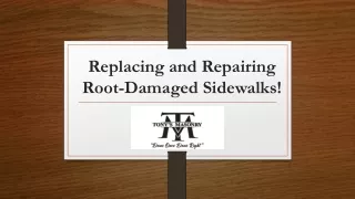 Replacing and Repairing Root-Damaged Sidewalks!