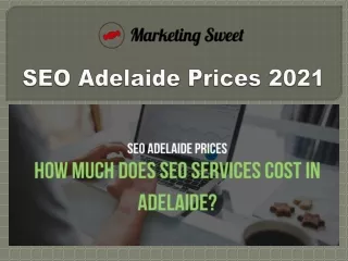 SEO Adelaide Prices 2021 – How Much Does SEO Services Cost?