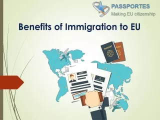 SERM-Benefits and Procedure of Immigration to European Union